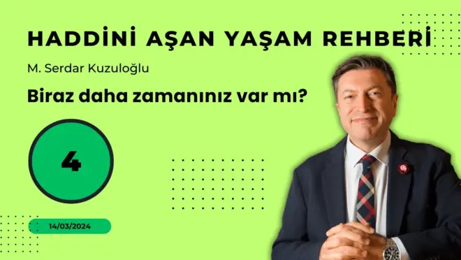 HAYR 04: Biraz daha zamanınız var mı?