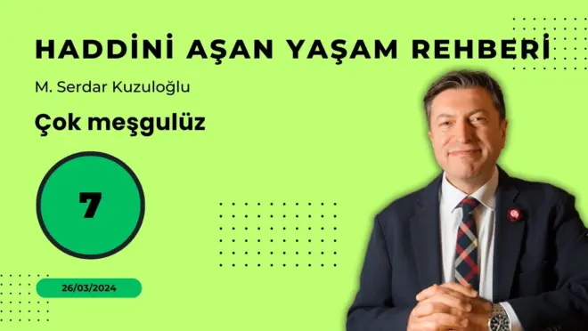 HAYR 07: Çok meşgulüz