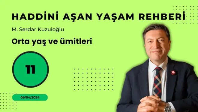 HAYR 11: Orta yaş ve ümitleri