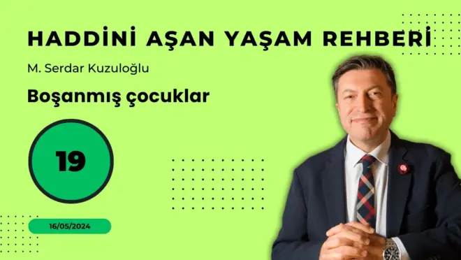 HAYR 19: Boşanmış çocuklar