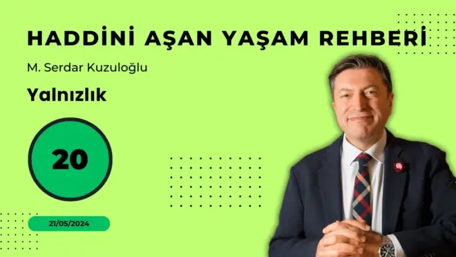 HAYR 20: Yalnızlık