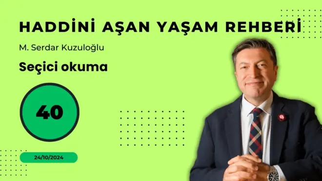 HAYR 40: Seçici okuma