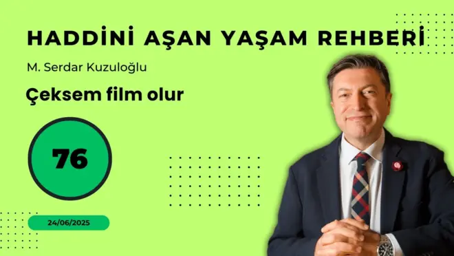 HAYR 76: Çeksem film olur