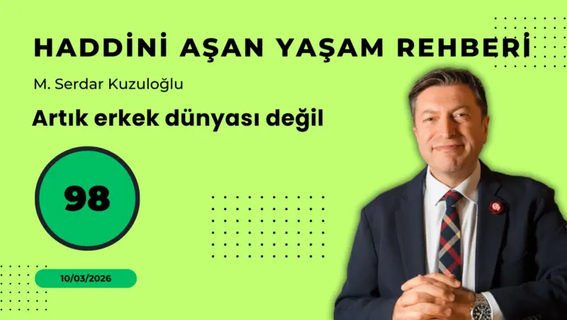 HAYR 98: Artık erkek dünyası değil